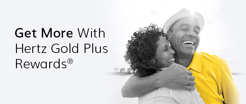 Get more with Hertz Gold Plus Rewards®